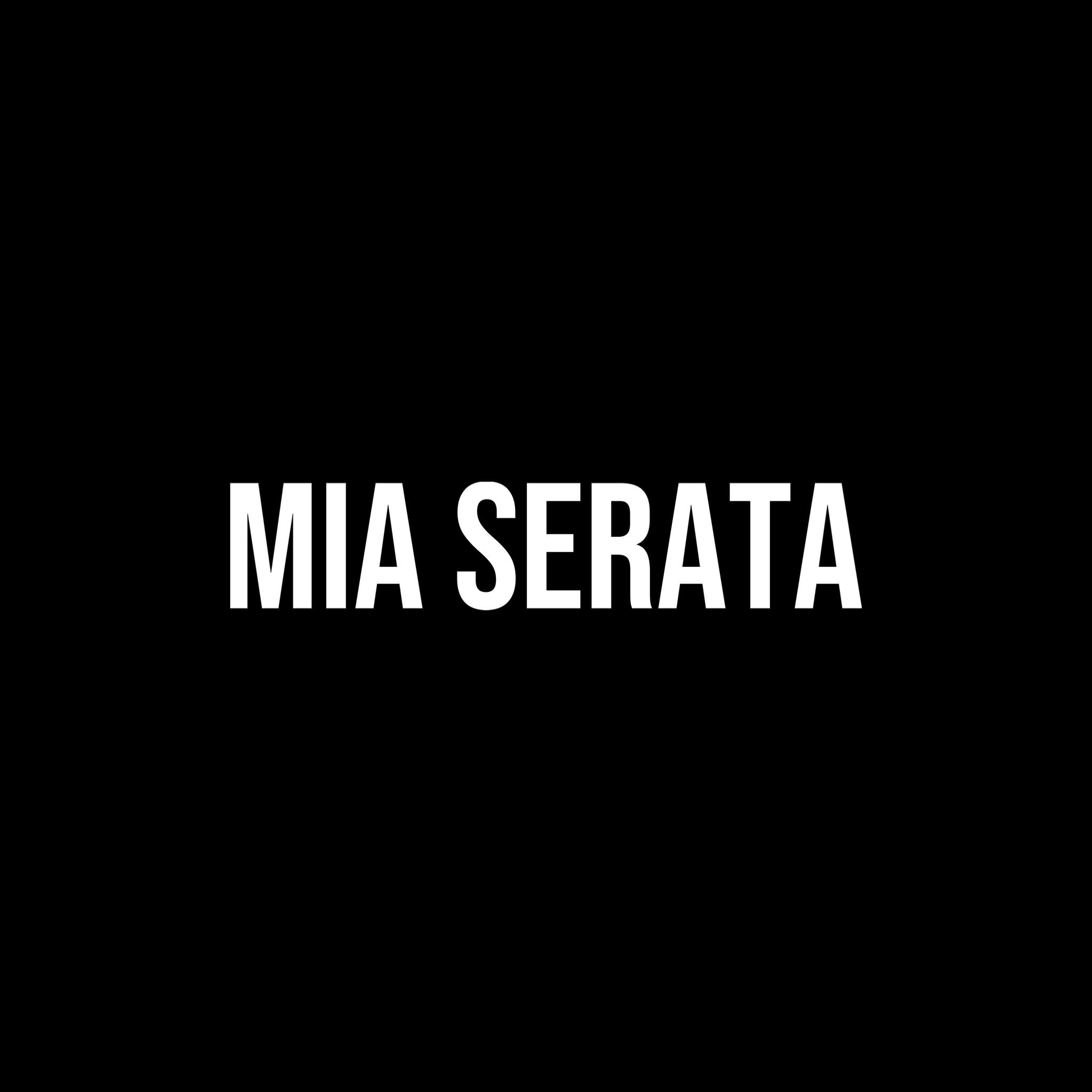 MIA SERATA